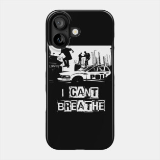 I can`t breathe Phone Case