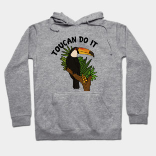 Toucan Do it, Funny Motivational, Tropical Bird Hoodie