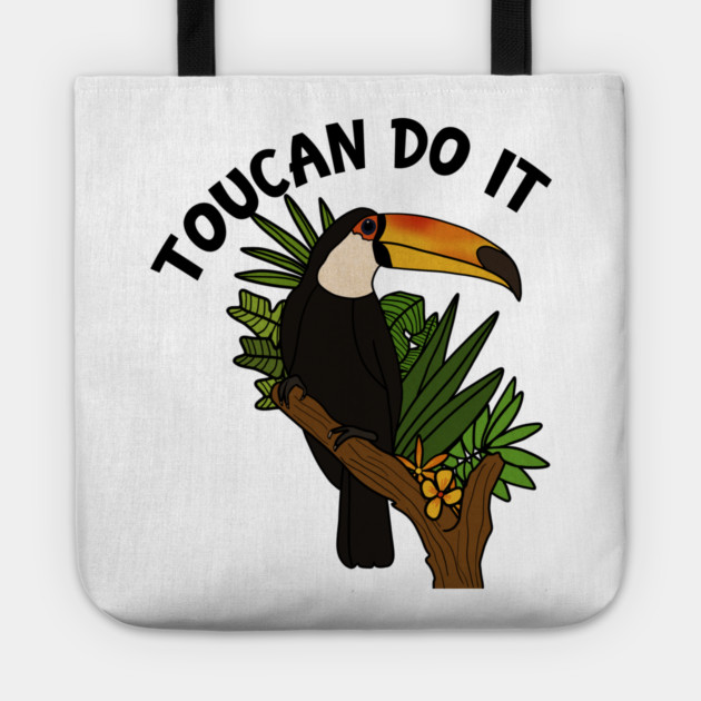 Toucan Do it, Funny Motivational, Tropical Bird Tote by logiamerch