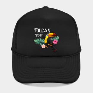 Toucan Do It, Tropical Bird Motivational Hat