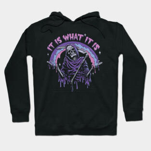 Pastel Goth Grim Reaper ~ It Is What It Is Hoodie