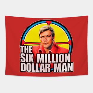 The six millon dollar man Tapestry