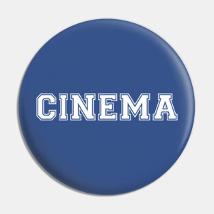 CINEMA (White) Pin