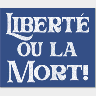 Liberté ou la Mort! Haitian Pride Design Posters and Art