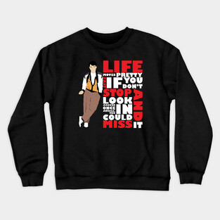 Life Moves Pretty Fast (White) Crewneck Sweatshirt