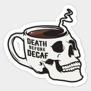 Death Before Decaf Skull Magnet
