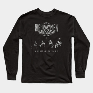 The Highwaymen: American Outlaws Long Sleeve T-Shirt