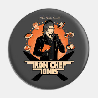 Iron Chef Ignis! Pin