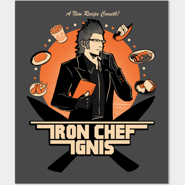 Iron Chef Ignis! Wall Art by savagesparrow