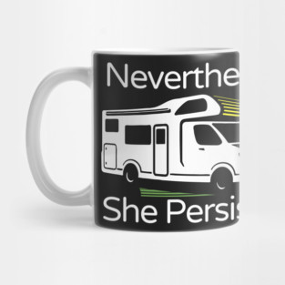 Nevertheless She Persisted Mug