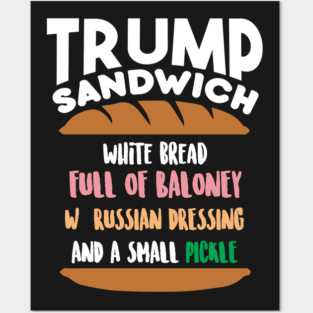 Trump Sandwich Posters and Art