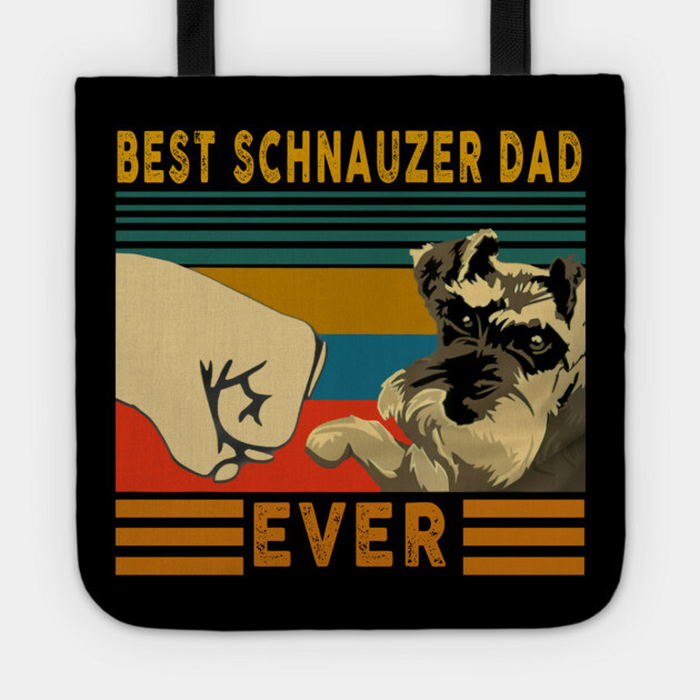 Best Schnauzer Dad Ever Tote by MCALTees