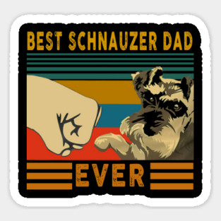 Best Schnauzer Dad Ever Magnet