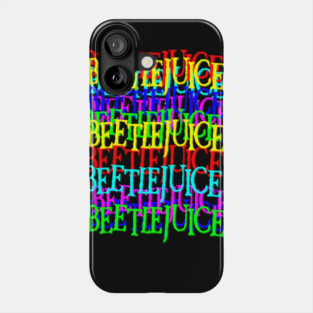 Beetlejuice! Beetlejuice! Beeteljuice! Phone Case