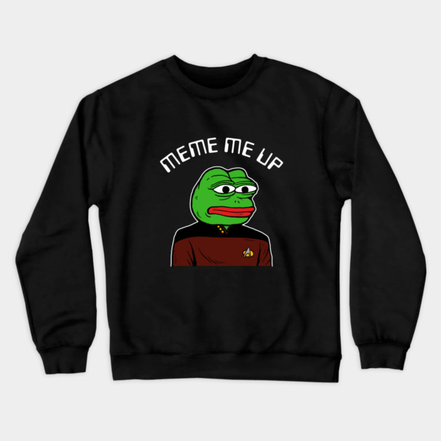 Meme Me Up Crewneck Sweatshirt by dumbshirts