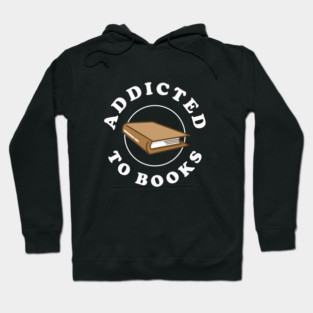 Addicted To Books Hoodie