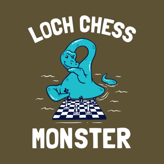Loch Chess Monster by dumbshirts
