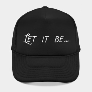 Let it be Hat
