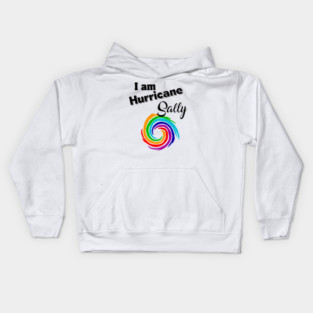 Funny I am Hurricane Sally Art Kids Hoodie