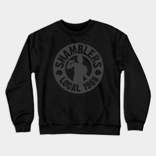 Shamblers Local 1968 Crewneck Sweatshirt by John Wigger