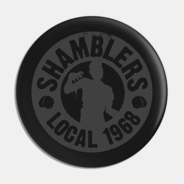 Shamblers Local 1968 Pin by John Wigger