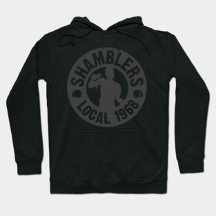 Shamblers Local 1968 Hoodie