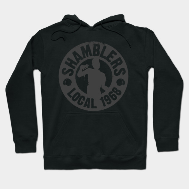 Shamblers Local 1968 Hoodie by John Wigger