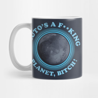 Pluto is a Planet Mug