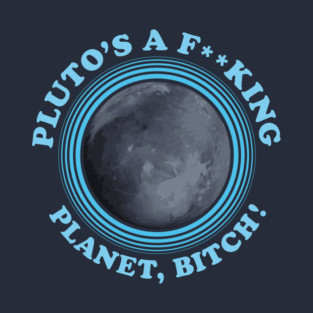 Pluto is a Planet T-Shirt
