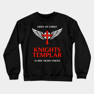 Knights Templar motto / The crusader / In Hoc Signo Vinces / Army of Christ Crewneck Sweatshirt