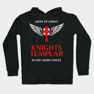 Knights Templar motto / The crusader / In Hoc Signo Vinces / Army of Christ Hoodie