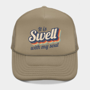 Funny Swell With My Soul Retro Grunge Christian Pun Hat