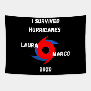I Survived Hurricanes Laura & Marco 2020 Tapestry