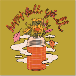 Happy Fall Y'all Posters and Art