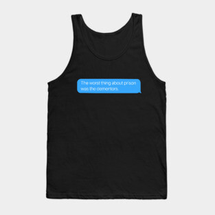 Michael Scott Quote Tank Top
