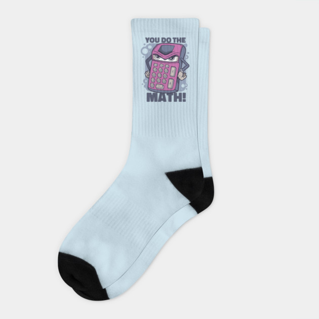 You Do The Math Socks by Cosmo Gazoo