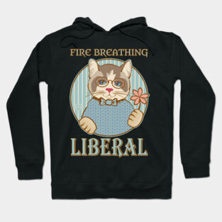 Fire Breathing Liberal Hoodie