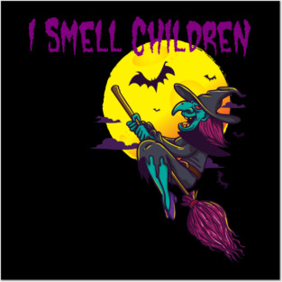 I Smell Children Halloween Posters and Art