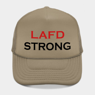 lafd strong,lafd strong,lafd strong Hat