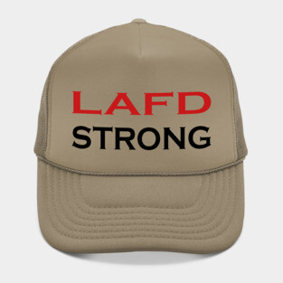 lafd strong,lafd strong,lafd strong Hat
