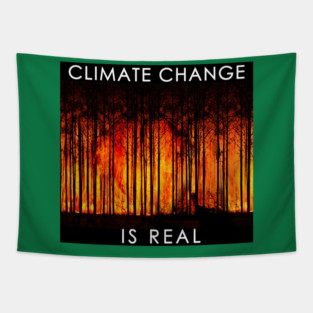 Climate Change is Real #1 Tapestry