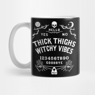 Thick Thighs Witchy Vibes  Ouija Board Mug