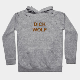 Dick Wolf Hoodie