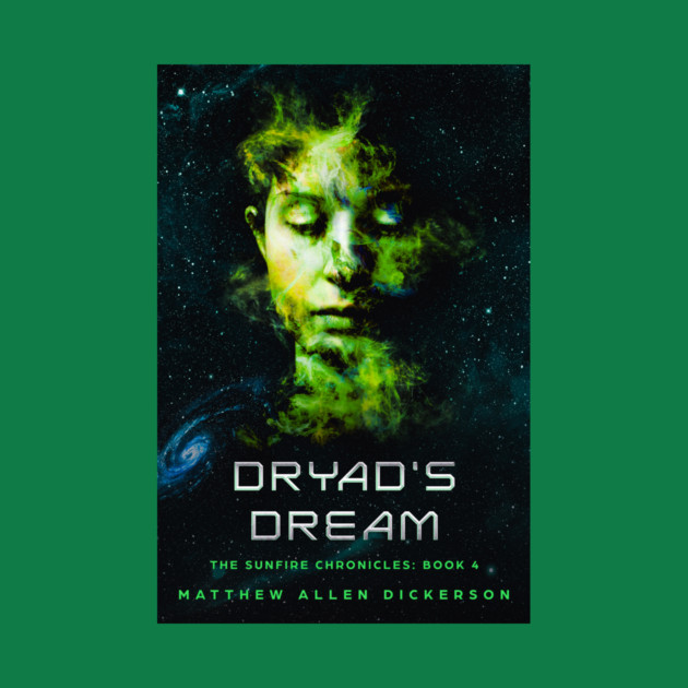 Drya'ds Dream by Tagonist Knights Publishing
