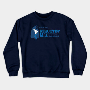 Struttin 61.1k (PG Version) Crewneck Sweatshirt