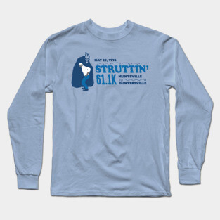 Struttin 61.1k (PG Version) Long Sleeve T-Shirt