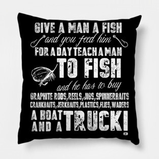 Mens Funny Fishing Shirts For Men Give A Man A Fish Pillow