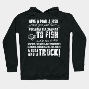 Mens Funny Fishing Shirts For Men Give A Man A Fish Hoodie