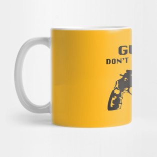 Happy Gilmore - Guns Don't Kill People, I Kill People Mug
