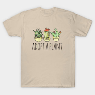 Adopt a Plant T-Shirt